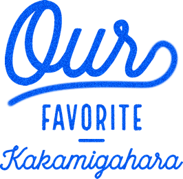 Our Favorite Kakamigahara